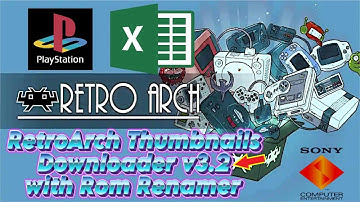 RetroArch Thumbnails Downloader v3.2 with Rom Renamer