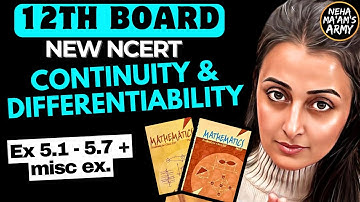 CONTINUITY & DIFFERENTIABILITY NCERT Solutions by NEHA AGRAWAL | Mathematically Inclined | 12th MATH