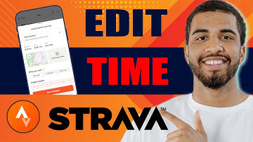 How to Edit Time on Strava App (2025)