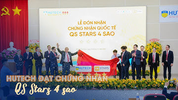 HUTECH đạt chứng nhận QS Stars 4 sao với nhiều tiêu chuẩn xuất sắc
