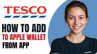 टेस्को ऐप से एप्पल वॉलेट में टेस्को क्लबकार्ड कैसे जोड़ें [2026] screenshot 4