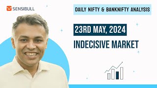 NIFTY and BANKNIFTY Analysis for tomorrow 23 May