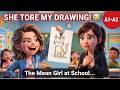 Learn English with Stories: The Bully Tore Her Drawing! | A1 A2 Slow English