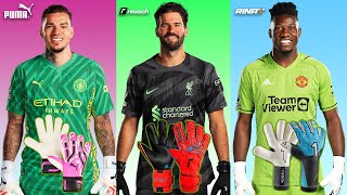 TOP 20 PREMIER LEAGUE GOALKEEPERS AND THEIR GLOVES NEW EARLY 2024