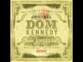Dom kennedy  cant let go