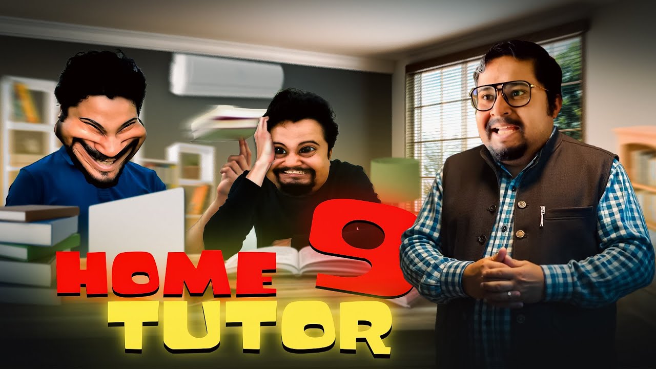 Home Tutor ( Part - 9 ) | Zamaanaa