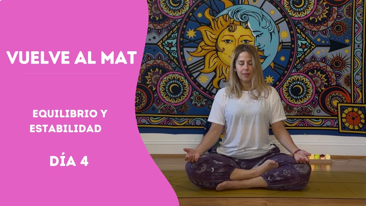 Yoga Suave Mujeres 40+ | Día 4: Equilibrio y Estabilidad  🌱 5 Dias Para Volver al Mat de Yoga