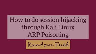Session Hijacking with Kali Linux | MITM demo | ARP Poisoning | Ettercap