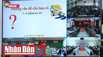 Tập huấn công tác kiểm tra, giám sát bầu cử đại biểu Quốc hội khóa XV