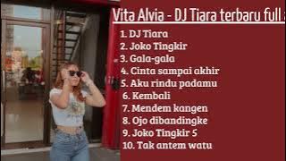 Vita Alvia - DJ Tiara terbaru full album
