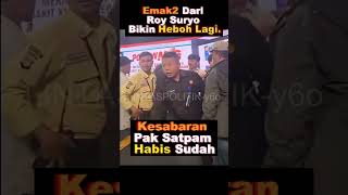Pak Satpam Vs Emak2 Kubu Roy Suryo ijazah roysuryo jokowi rismon viral gibran  palsu
