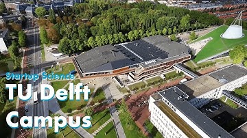 TU Delft - Explore the Campus of the TU Delft!