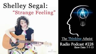 Watch Shelley Segal Strange Feeling video