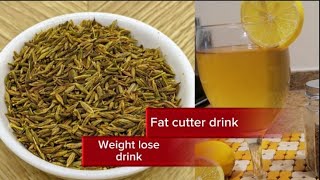 morning weight loss drink-fat cutter drink to lose weight - cumin water/jeers water for weight loss