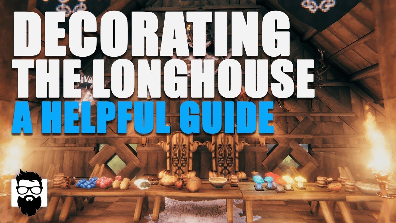 Valheim - HOW TO DECORATE A VIKING LONGHOUSE - A HELPFUL GUIDE ...