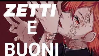 Jujutsu Kaisen - Zetti E Buoni [AMV]