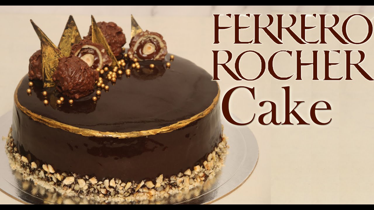 Ferrero Rocher Cake|Home made ferrero rocher cake recipe|best homemade birthday cake