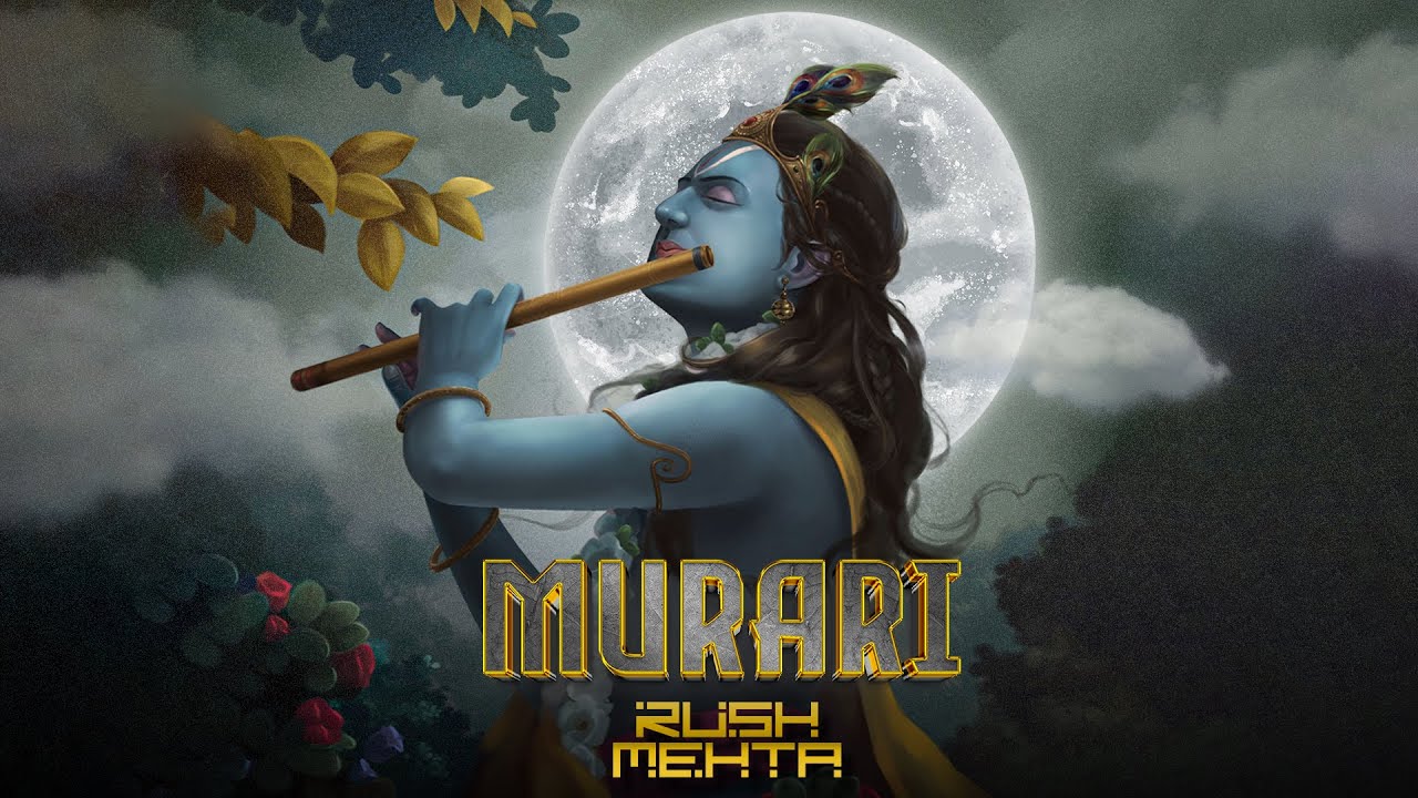 Rush Mehta - Murari