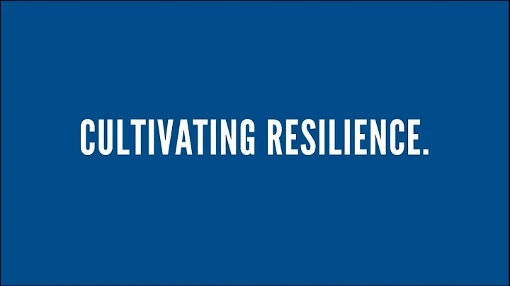 Cultivating Resilience