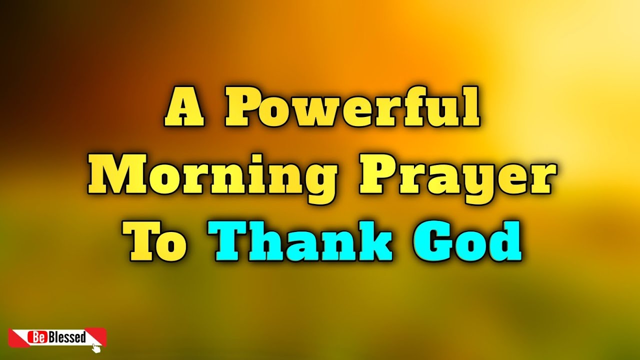Start Your Day With God’s Mercy | A Blessed Powerful Morning Prayer To Thank God