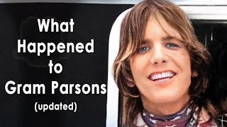 Vignette de la vidéo "What Happened to GRAM PARSONS ( Updated )"