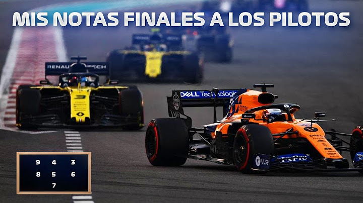 MIS NOTAS FINALES A LOS PILOTOS EN LA TEMPORADA 2019 - RubenMF