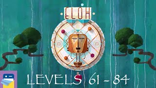 ELOH: Levels 61 - 84 Walkthrough Guide & iOS / Android Gameplay (by Broken Rules)