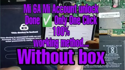 Redme 6A Mi Account Lock Unlock Done ✅ || Only One Click|| 100% Working Method