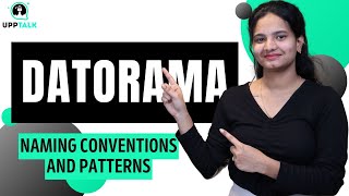 Datorama Naming Conventions and Patterns | Datorama Online Course | Datorama Tutorial | UppTalk