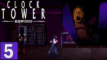 Clock Tower - Rewind #5