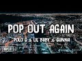 Polo G - Pop Out Again ft. Lil Baby, Gunna (Lyrics)