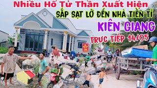 Nhiều Hố Tử Thần Xuất Hiện sắp sụp đến nhà tiền tỷ trực tiếp Kiên Giang ngày 14/05/2024 ngay lúc này