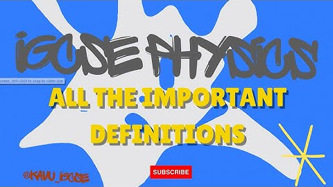 IGCSE Physics- All the Definitions You Need To Know!
