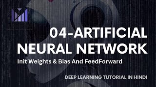 04-Implementing Feed Forward from Scratch using Numpy | Deep Learning From Scratch in Hindi