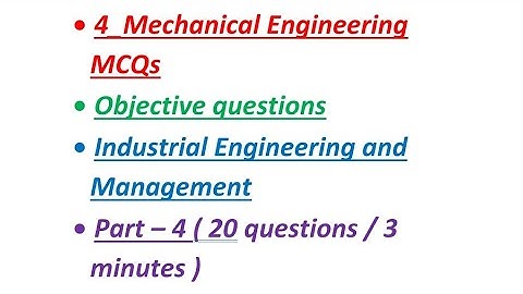4 Mechanical MCQs Industrial Engineering set 4