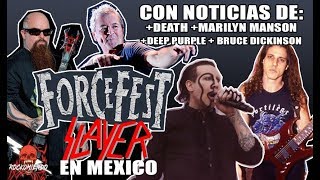 SLAYER EN MEXICO, FORCE FEST Y MAS NOTICIAS QUE TE PERDISTE