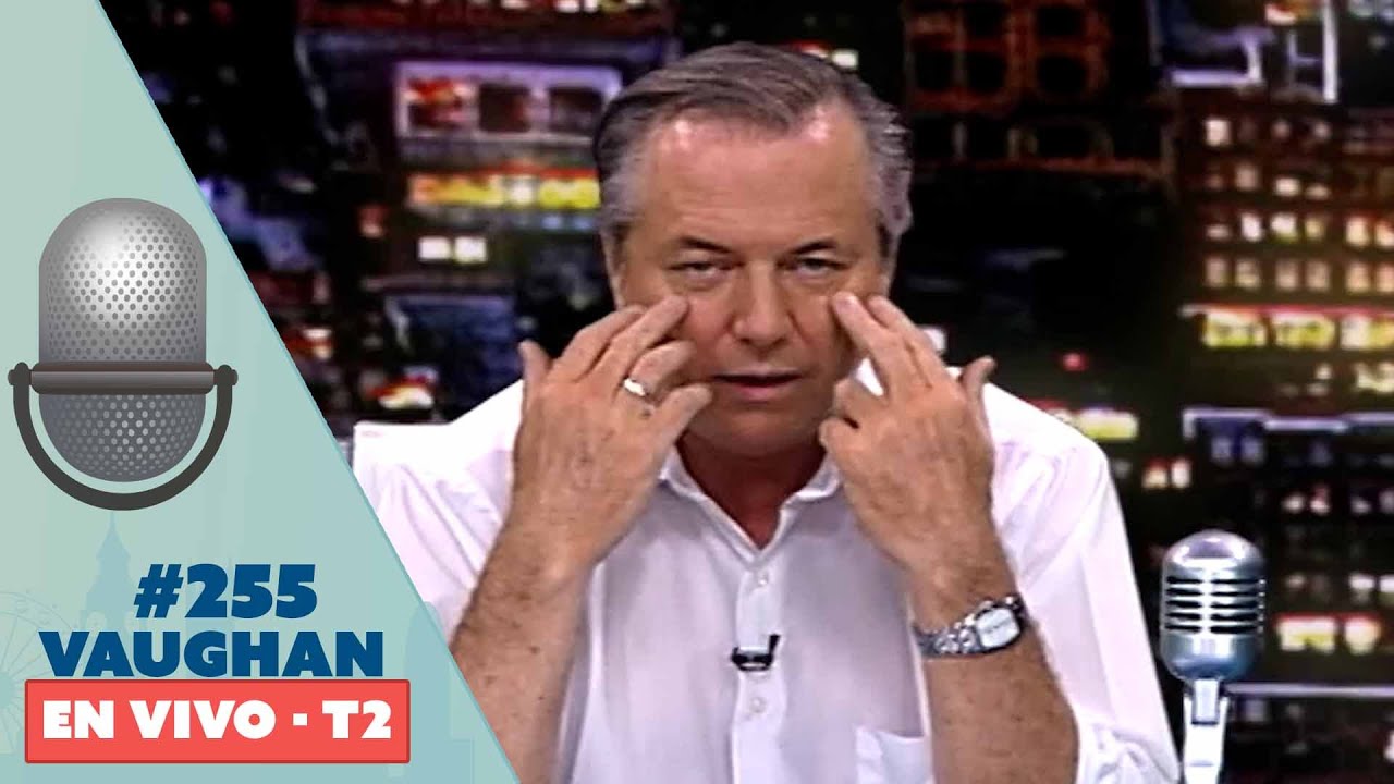 Vaughan en Vivo Episode 255 - Temporada 2 | Vaughan TV