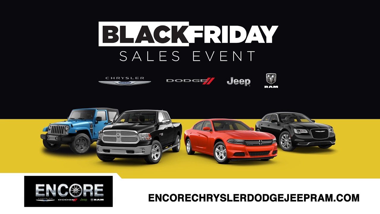 Encore Chrysler Dodge Jeep RAM - "Black Friday Sales Event" - (11/2018