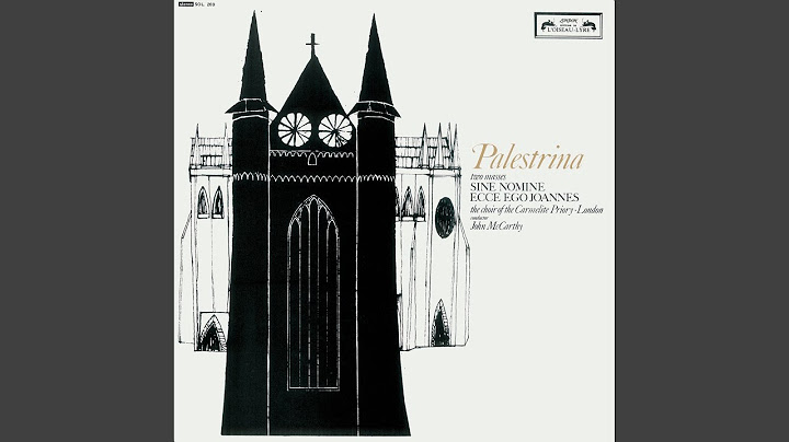 Palestrina: Missa Ecce Ego Joannes - 2. Gloria