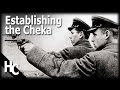 Establishing The Cheka Chrezvychaynaya Komissiya 20 12 1917 History Channel Establishing The Cheka Chrezvychaynaya Komissiya 20 12 1917 History Channel