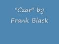 Czar - Frank Black