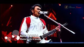 RHOMA IRAMA & SONETA GROUP - ADU DOMBA (LIVE)