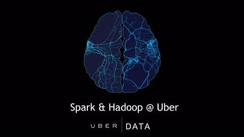 Spark and Spark Streaming at Uber - Meetup talk with Tathagata Das