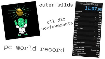 Outer Wilds: All Achievements DLC - PC (11:07) [WR]