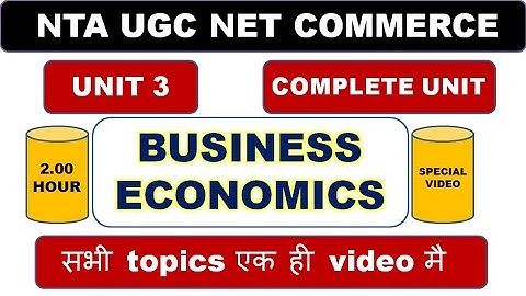 Unit 3 | Business Economics | Complete Unit | Nta Ugc Net Commerce | Pdf Notes