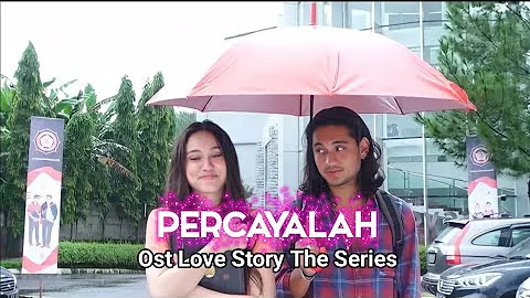 Afgan feat Raisa - Percayalah (Official Lyrics Video) | Ost Love Story The Series