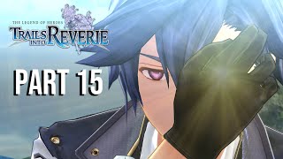 The Legend Of Heroes: Trails Into Reverie Part 15 - Rean Act 3 Ending (Nightmare)