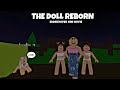 The Doll Reborn, Brookhaven mini movie.