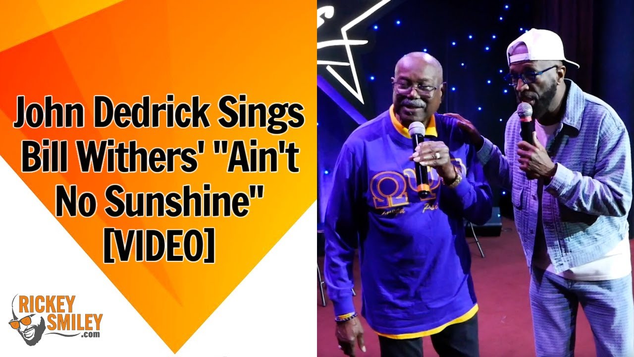John Dedrick Sings Bill Withers’ “Ain’t No Sunshine”