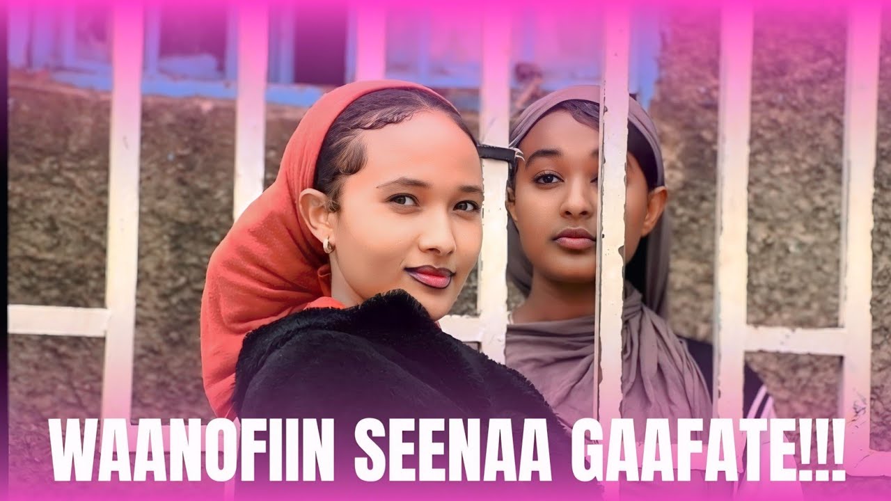 🌹WAANOFII SEENAA GAAFATE 🌹😭😭😭
